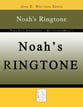Noah's Ringtone ~ John D. Wattson Series piano sheet music cover